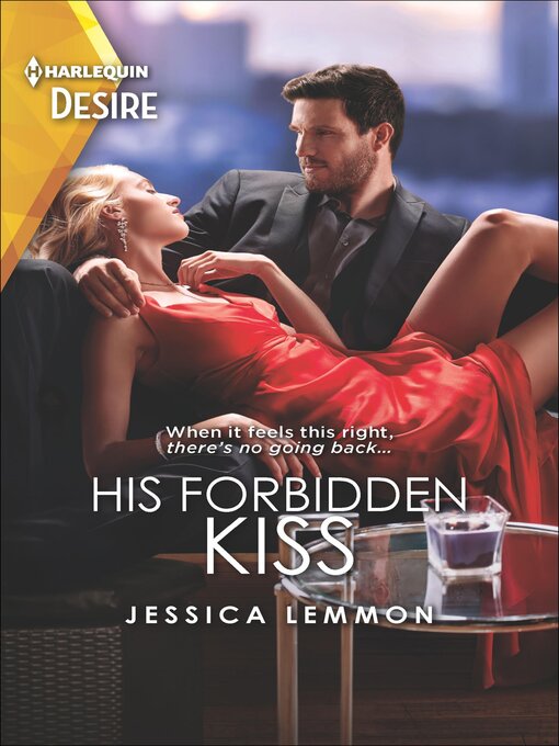 Title details for His Forbidden Kiss by Jessica Lemmon - Available